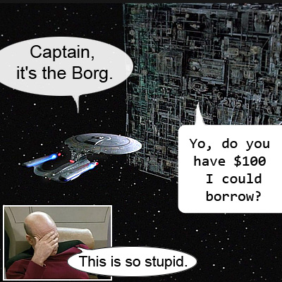 the borg asking Cpt- Picard for money.