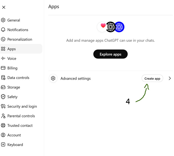 ChatGPT settings page showing the Apps tab in the left-hand menu, with an 'Explore apps' button and 'Create app' option, and the number 4 with an arrow indicating step 4.